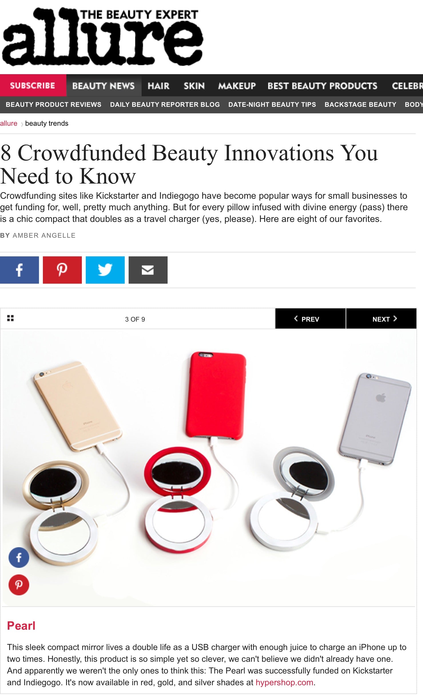 Allure says Pearl is one of the "Crowdfunded Beauty Innovations You Need to Know"