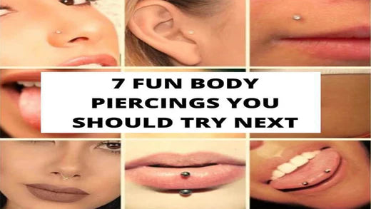 7 Fun body Piercings You Should Try Next